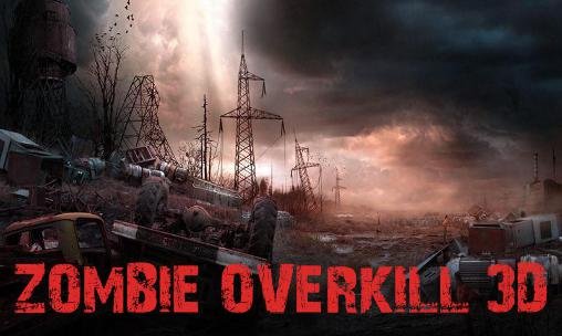 download Zombie overkill 3D apk